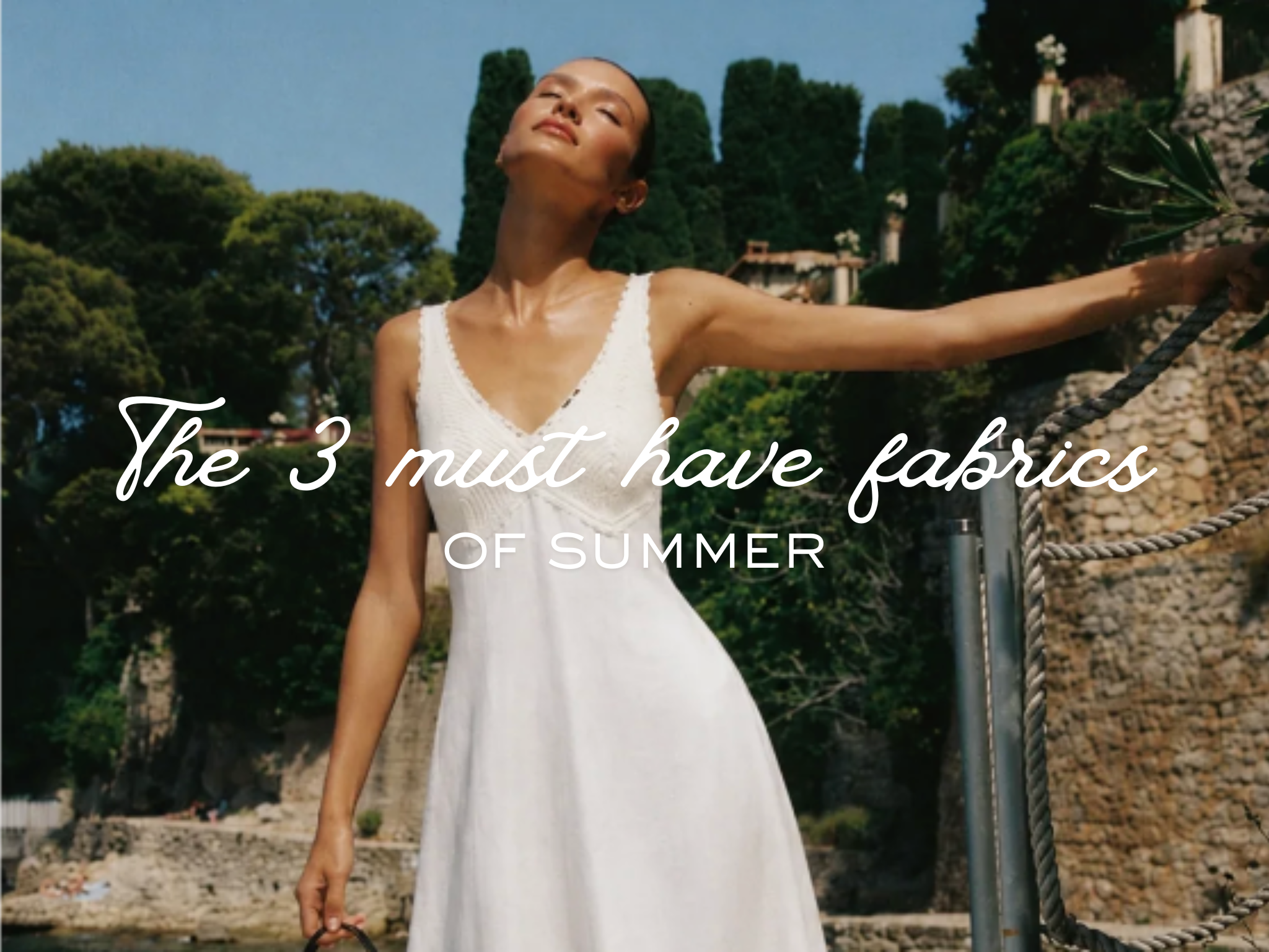 The 3 Must-Have Fabrics of Summer