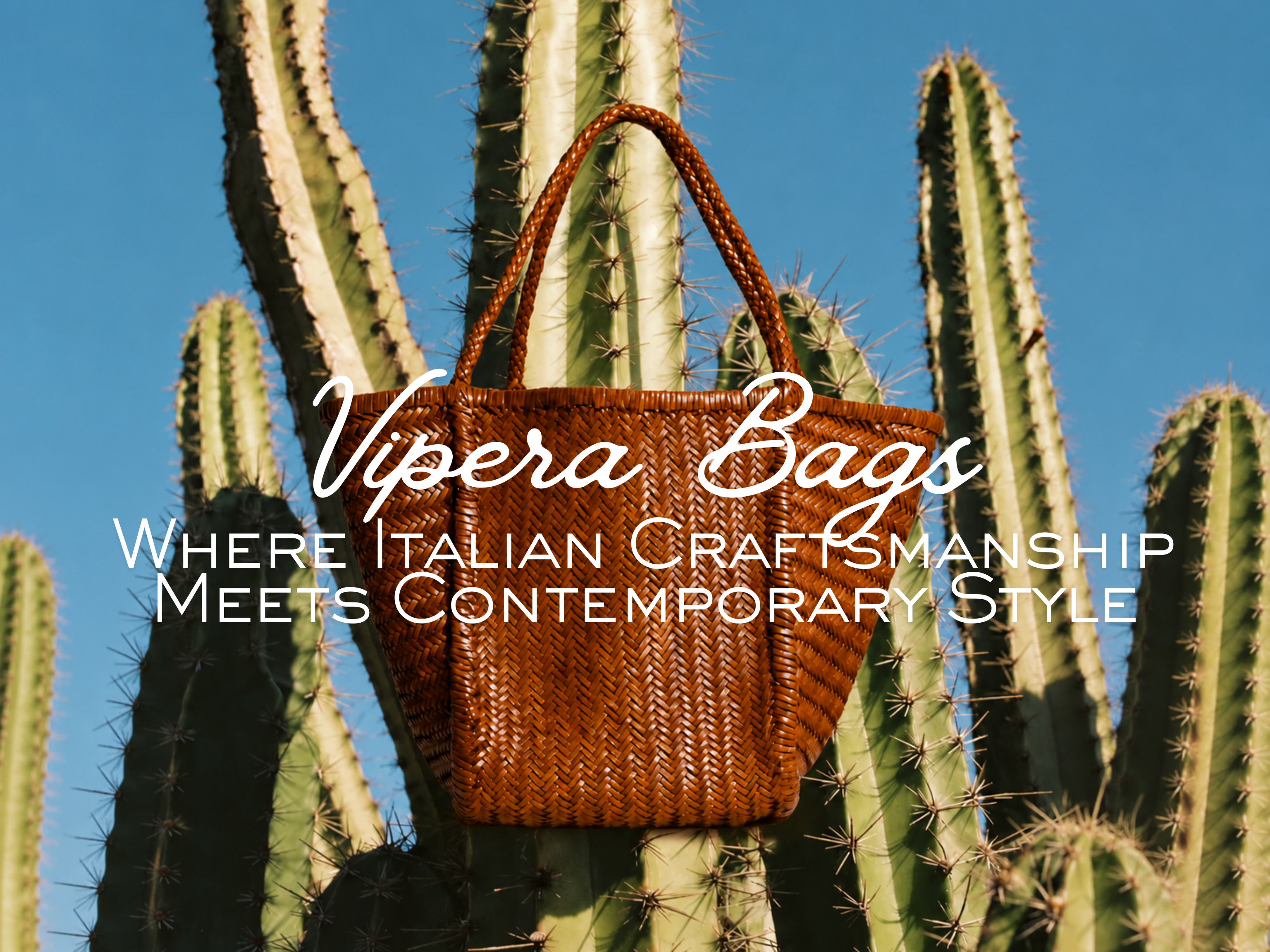 Vipera Bags : quand le savoir-faire italien rencontre le vestiaire contemporain